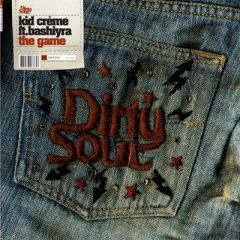 Kid Creme Ft Bashiyra - Kid Creme Ft Bashiyra - The Game - Dirty Soul