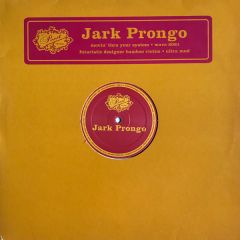 Jark Prongo - Movin Thru Your System - Pssst