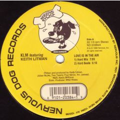 KLM Featuring Keith Litman - KLM Featuring Keith Litman - Love Is In The Air - Nervous Dog Records