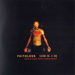 Faithless - Faithless - God Is A DJ - Cheeky