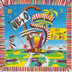 Ub40 - Ub40 - All I Want To Do - Dep International