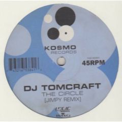 DJ Tomcraft - DJ Tomcraft - The Circle - Kosmo