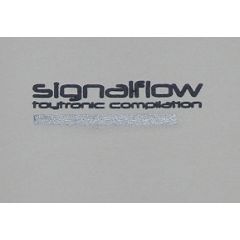 Various Artists - Various Artists - Signalflow (8 Track Edition) - Toytronic