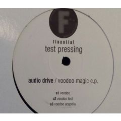 Audio Drive - Audio Drive - Voodoo Magic E.P - Fluential