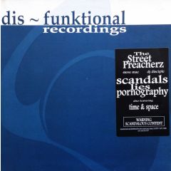 The Street Preacherz - The Street Preacherz - Scandals Lies Pornography - Dis-Funktional Recordings