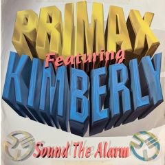 Primax Ft Kimberley - Primax Ft Kimberley - Sound The Alarm - Media