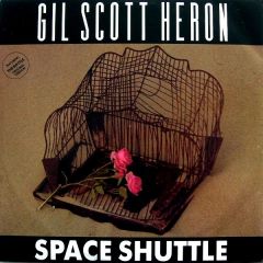 Gil Scott Heron - Gil Scott Heron - Space Shuttle / The Bottle - Castle