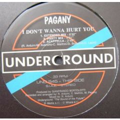 Pagany - Pagany - I Don't Wanna Hurt You - Underground