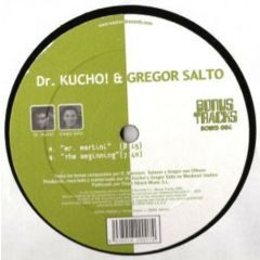 Dr Kucho & Gregor Salto - Dr Kucho & Gregor Salto - Mr Martini - Bonus Tracks