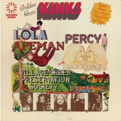 The Kinks - The Kinks - Lola, Percy & The Apemen Come Face To Face With The Village Green Preservation Society... Something  - Golden Hour