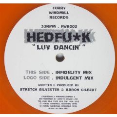 Hedfu*K - Hedfu*K - Luv Dancin (Orange Vinyl) - Furry Windmill Records