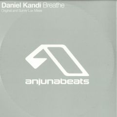 Daniel Kandi - Daniel Kandi - Breathe - Anjuna Beats