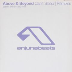 Above & Beyond - Above & Beyond - Can't Sleep (Remixes) - Anjuna Beats