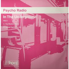 Psycho Radio - Psycho Radio - In The Underground (Disc 2) - Hooj Choons