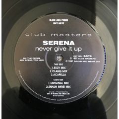 Serena - Serena - Never Give It Up - Club Masters