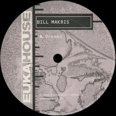 Bill Markis - Bill Markis - Dreams - Eukahouse