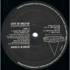 Deely.B.Dine - Deely.B.Dine - Love Me Hold Me - Bull & Butcher Recordings