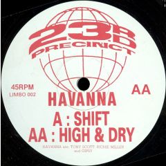 Havanna - Havanna - Shift / High & Dry - Limbo