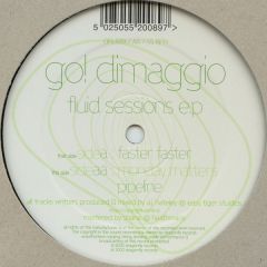 Go! Dimaggio - Go! Dimaggio - Fluid Sessions EP - Kamaflage