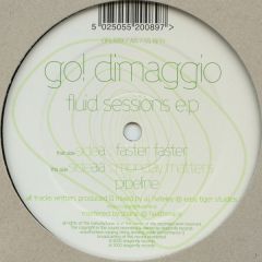 Go! Dimaggio - Go! Dimaggio - Fluid Sessions EP - Kamaflage