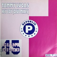 Tammy Lucas - Tammy Lucas - Hey Boy - Republic