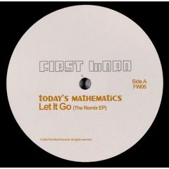 Today's Mathematics  - Today's Mathematics  - Let It Go ( The Remix EP ) - First Word