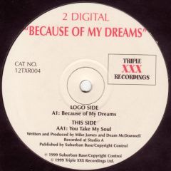 2 Digital - 2 Digital - Because Of My Dreams - Triple Xxx