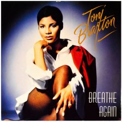 Toni Braxton - Toni Braxton - Breathe Again - Laface