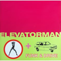 Elevatorman - Elevatorman - Funk & Drive - Wired