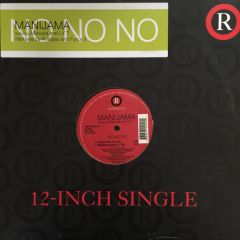 Manijama Ft Mukupa & L'Il T - Manijama Ft Mukupa & L'Il T - No No No - Robbins