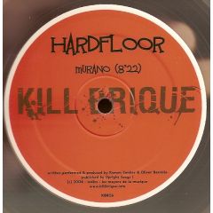 Hardfloor - Hardfloor - Screwdriva (Gold Vinyl) - Kill Brique