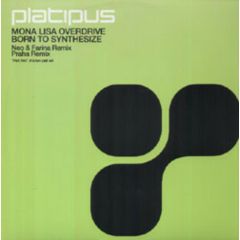 Mona Lisa Overdrive - Mona Lisa Overdrive - Born To Synthesize (Pt. 2)(Remixes) - Platipus