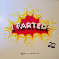 Freakwincey - Freakwincey - I Farted! - Rephlex