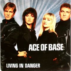 Ace Of Base - Ace Of Base - Living In Danger (Remix) - Ffrr
