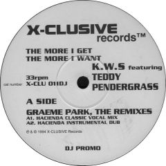 Kws Ft Teddy Pendergrass - Kws Ft Teddy Pendergrass - The More I Get The More I Want - X-Clusive