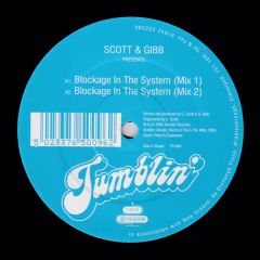 Scott & Gibb - Scott & Gibb - Blockage In The System - Tumblin