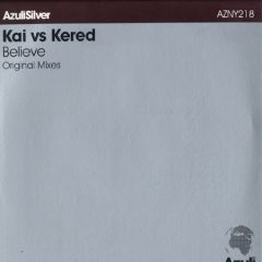 Kai Vs Kered - Kai Vs Kered - Believe (Disc 1) - Azuli