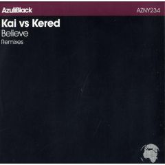 Kai Vs Kered - Kai Vs Kered - Believe (Disc 2) - Azuli