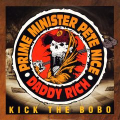 Prime Minister Pete Nice & Daddy Rich - Prime Minister Pete Nice & Daddy Rich - Kick The Bobo - Def Jam