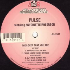 Pulse & Antoinette Robertson - Pulse & Antoinette Robertson - Lover That You Are - Jellybean