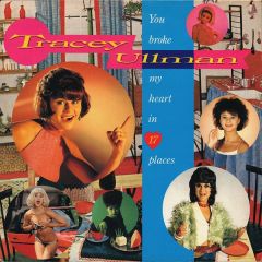 Tracey Ullman - Tracey Ullman - You Broke My Heart In 17 Places - Stiff Records
