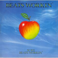 Beats Workin' - Beats Workin' - Sure Beats Workin' - Ffrr