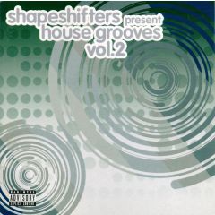 Shapeshifters Present - Shapeshifters Present - House Grooves Vol 2 - New State