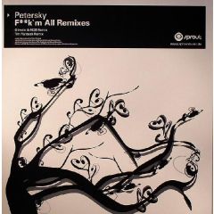 Peter Sky - Peter Sky - Fu*k 'm All (Remixes) - Sprout