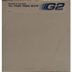 Theatre Of The Mind - Theatre Of The Mind - All Those Tribal Beats - G2