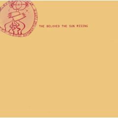 Beloved - Beloved - The Sun Rising (1997) - East West