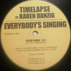 Timelapse Ft Karen Danzig - Timelapse Ft Karen Danzig - Everybody's Singing - W&W