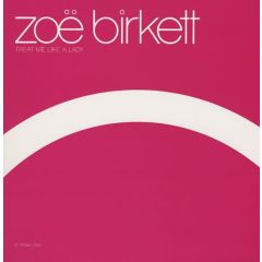 Zoe Birkett - Zoe Birkett - Treat Me Like A Lady (Remix) - Universal