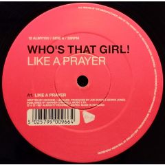 Who's That Girl! - Who's That Girl! - Like A Prayer / Don't Cry For Me Argentina - Almighty Records