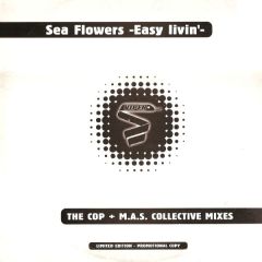 Sea Flowers - Sea Flowers - Easy Livin' - Viper